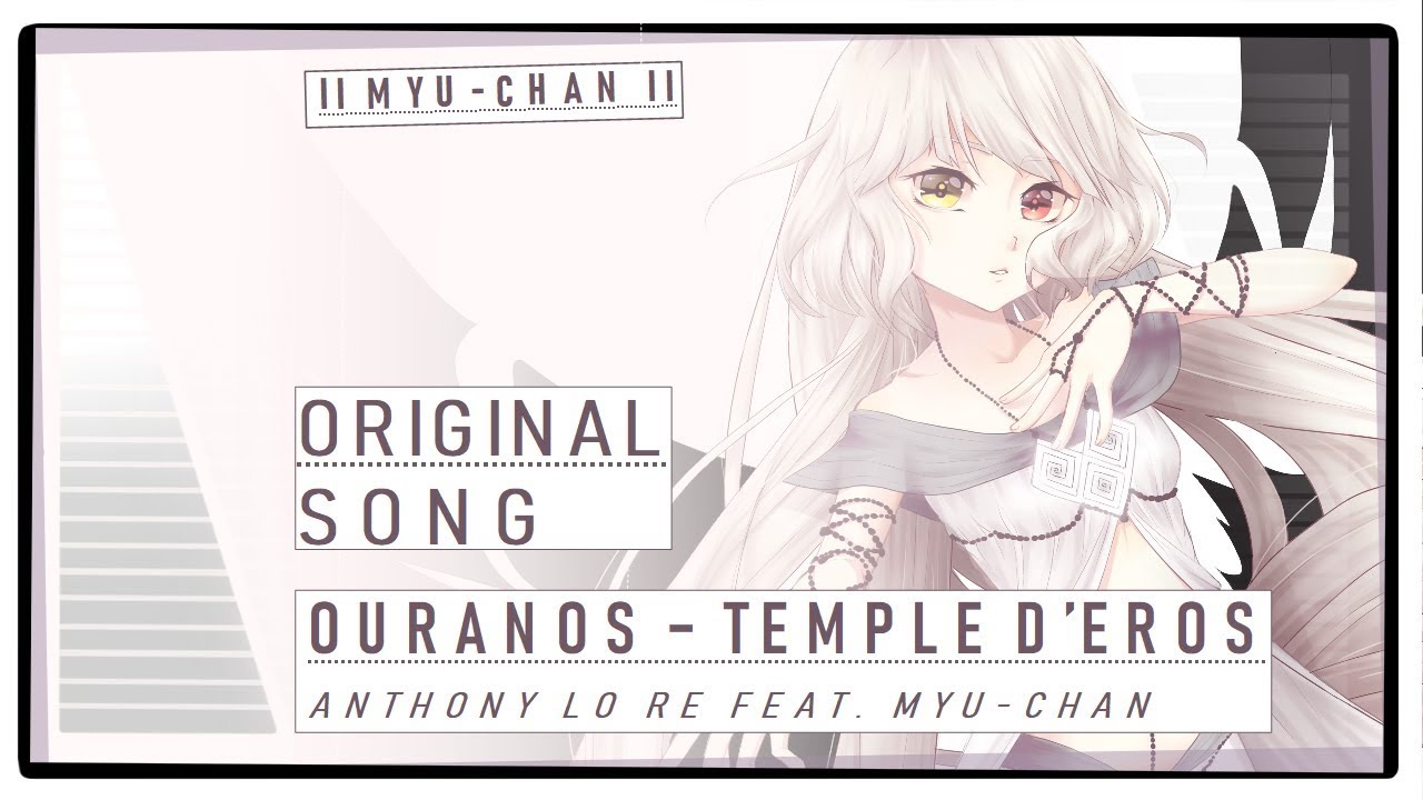 Temple d'Eros - Ouranos (feat. Myu-Chan)