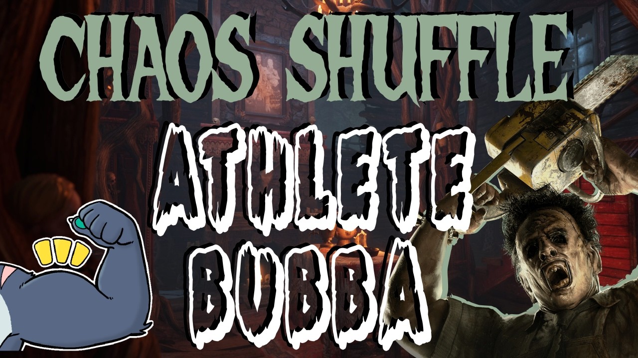 Chaos Shuffle: ATHLETE BUBBA
