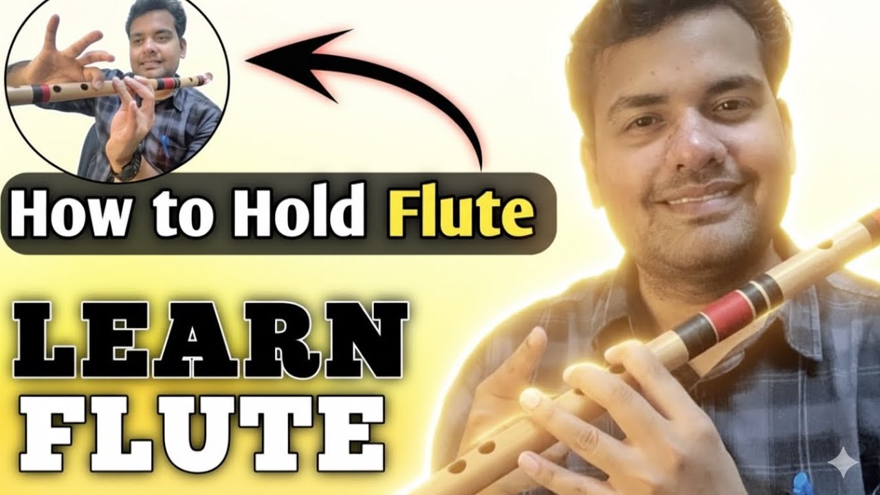 Learn Flute | How to Hold & Play Indian Bansuri  