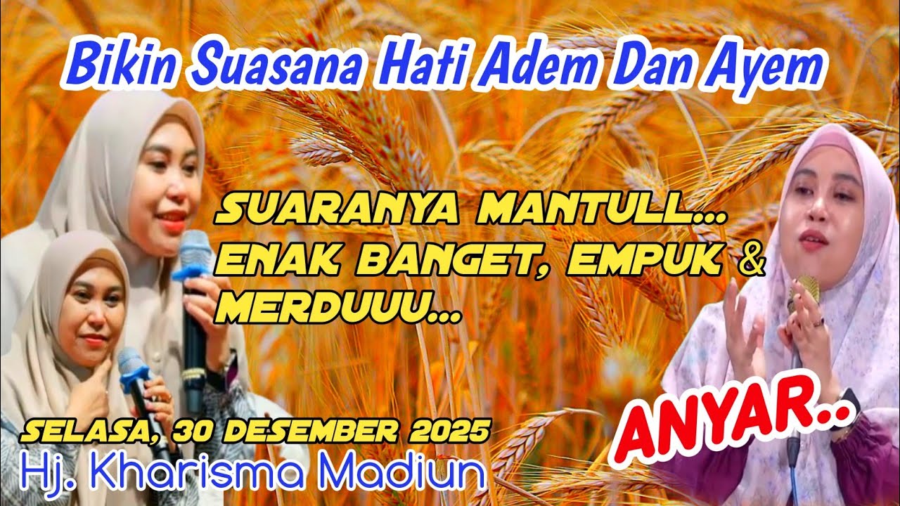 PENGAJIAN HJ. KHARISMA YOGI  NOVIANA MADIUN TERBARU 30 DESEMBER 2025