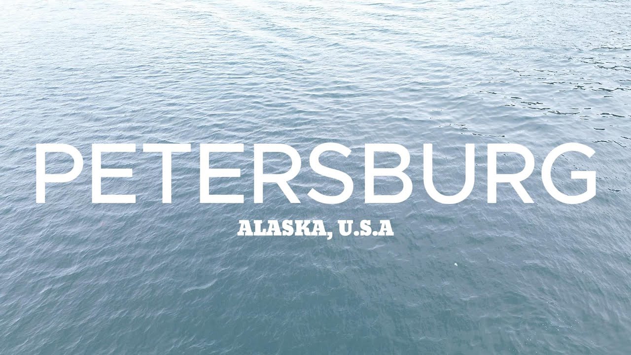 Petersburg Alaska (Aerial Footage)