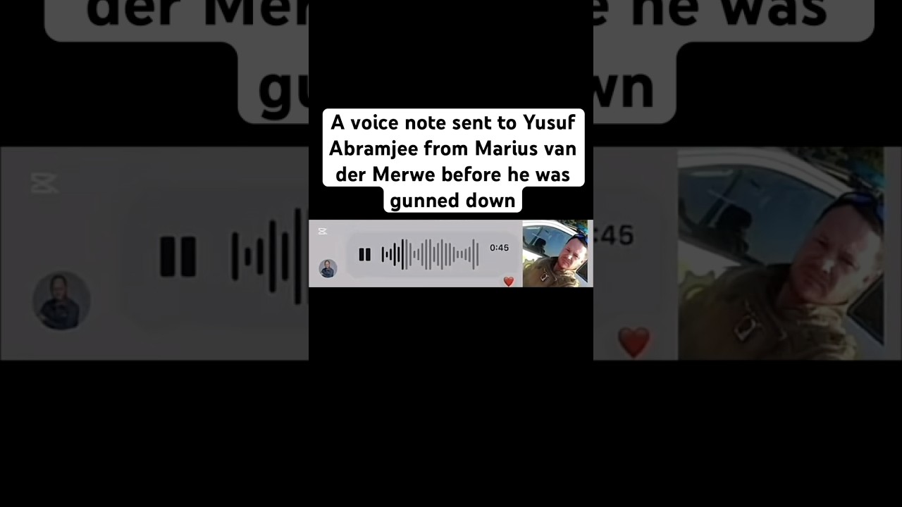 Marius van der Merwe sent a chilling voice note to Yusuf Abramjee before he was gunned down