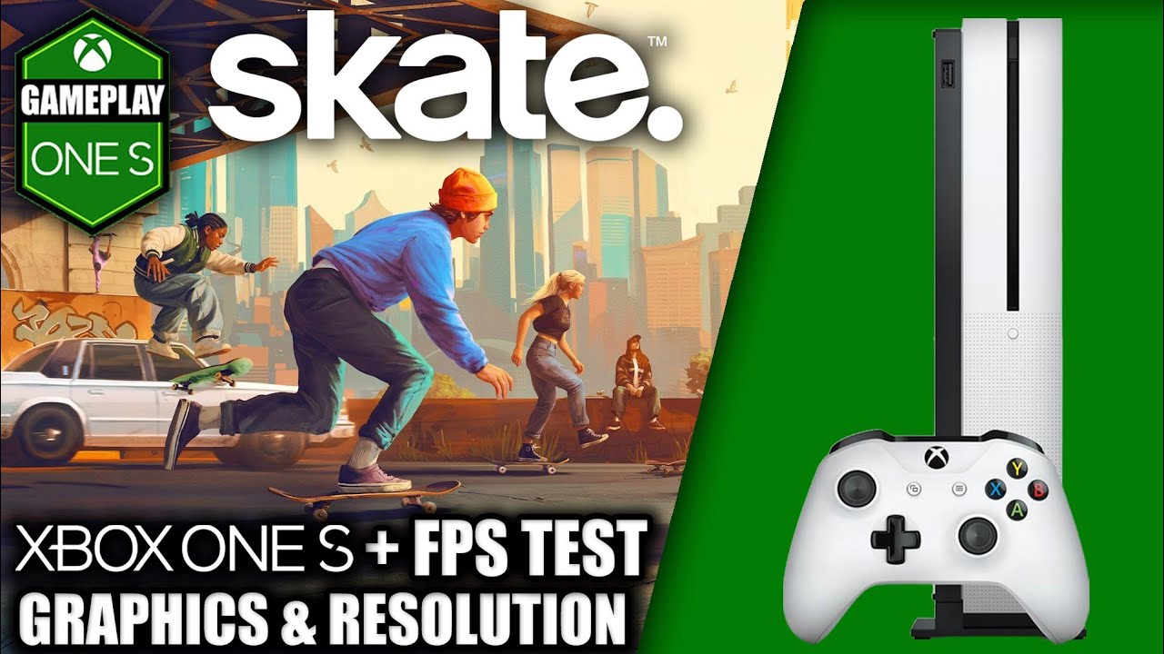 Skate - Xbox One Gameplay + FPS Test