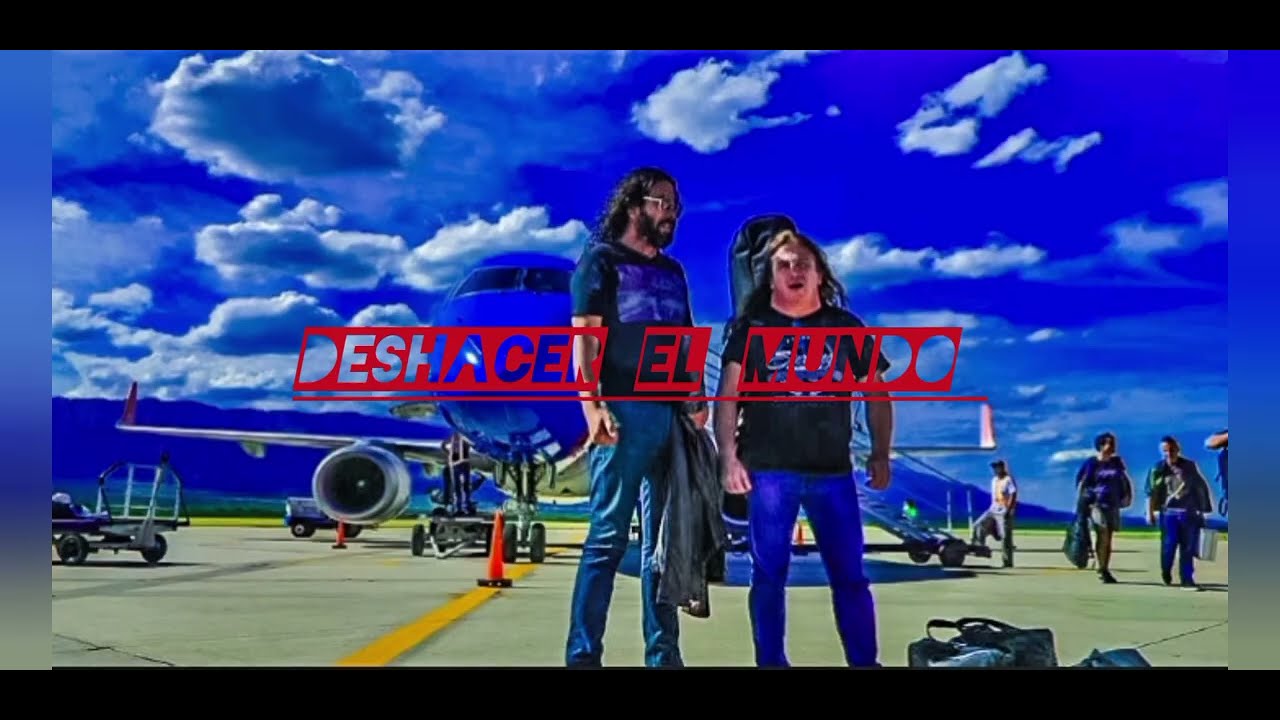MALÓN - DESHACER EL MUNDO VIDEO