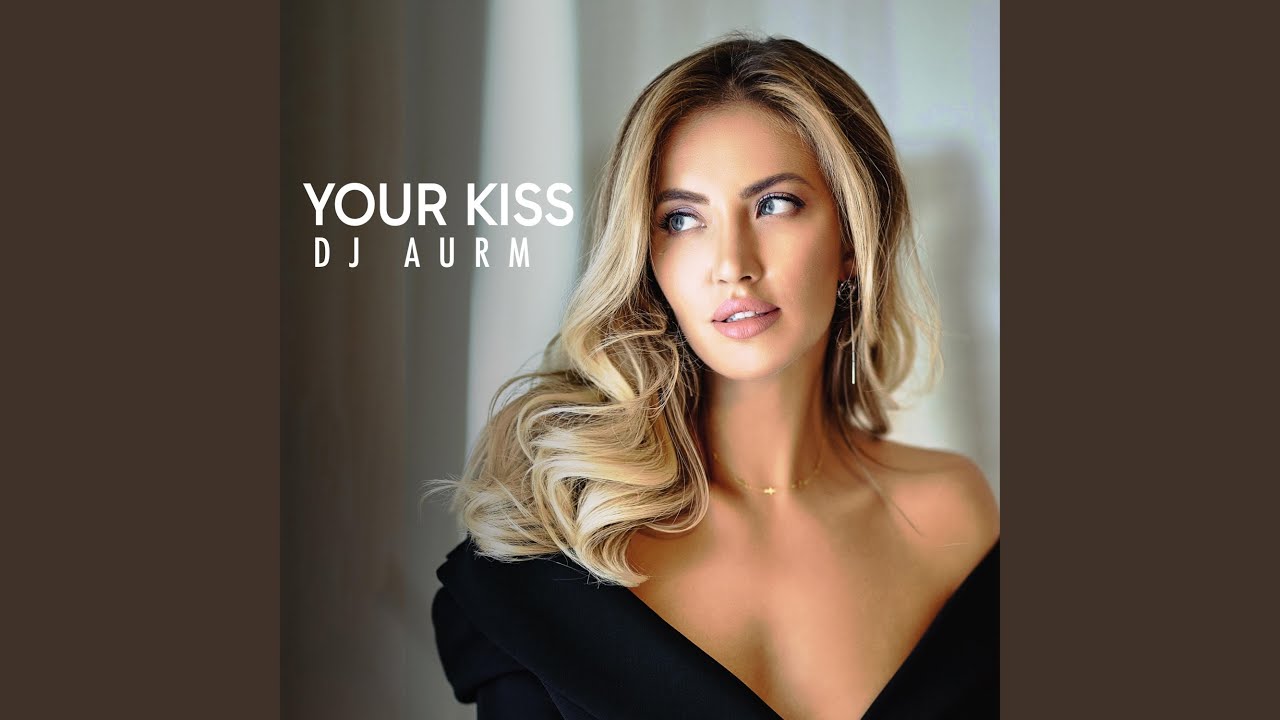 Your Kiss