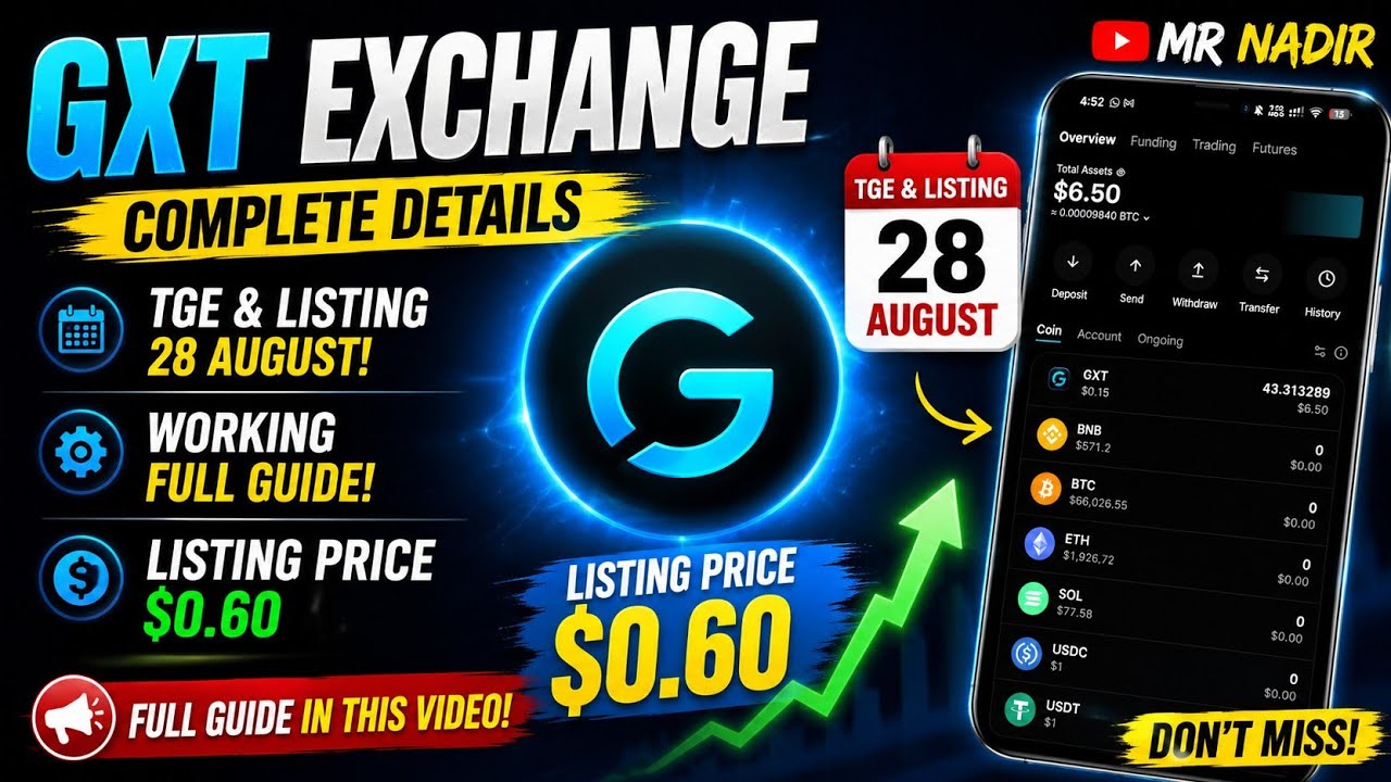 GXT Exchange Complete Guide | TGE on 28 August | Listing Price $0.60 | Full Details