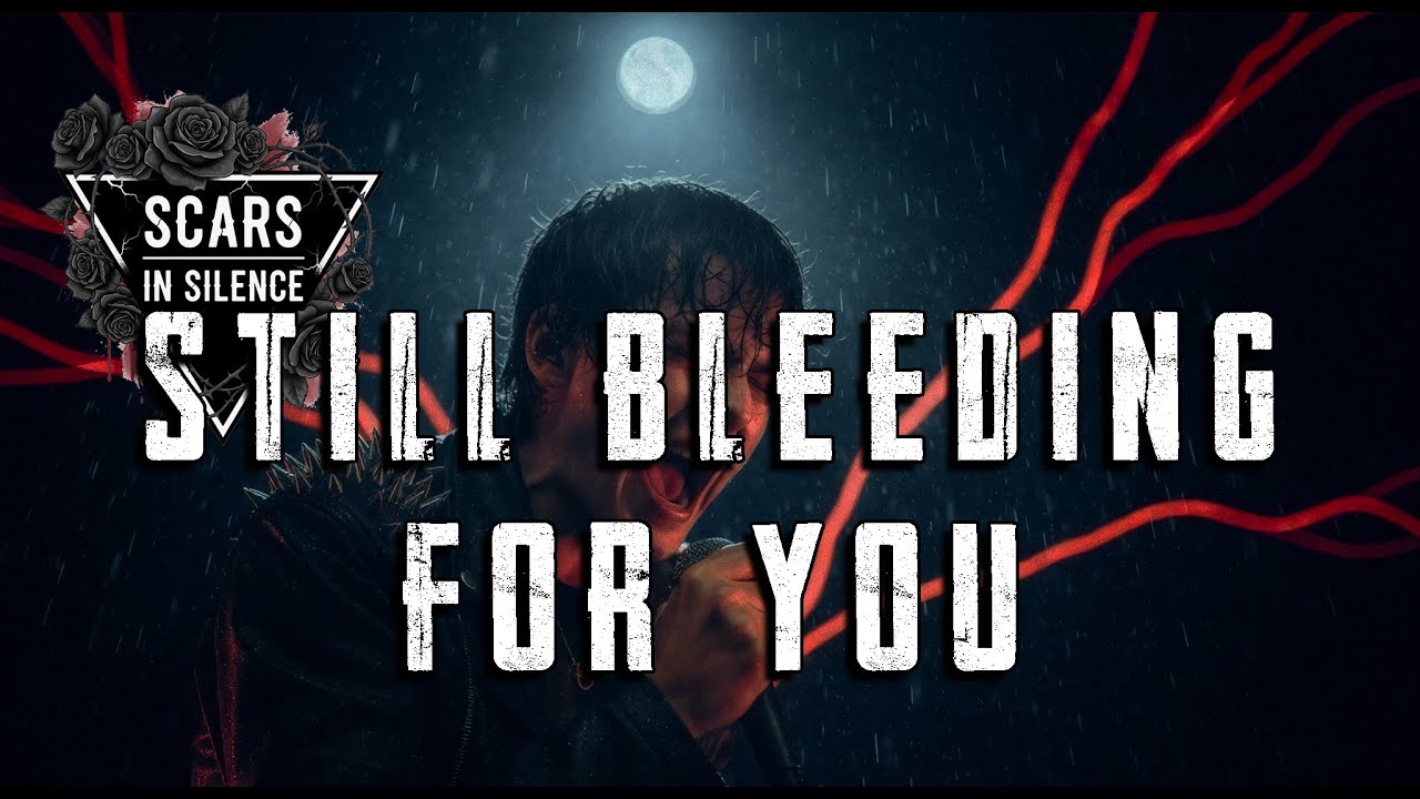 Scars In Silence - Still Bleeding for You (Official Lyric Visualizer)