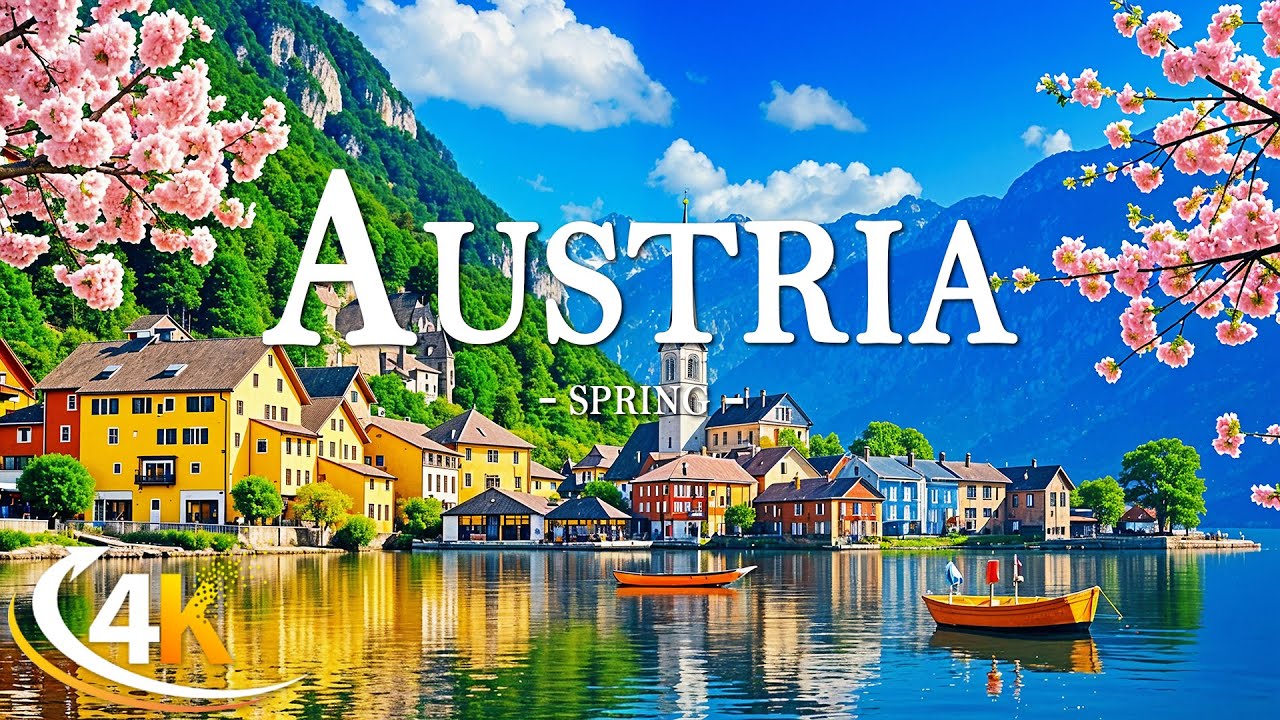 Spring in Austria 4K UHD &ndash; Majestic Alpine Scenery & Blooming Landscapes with Relaxing Music