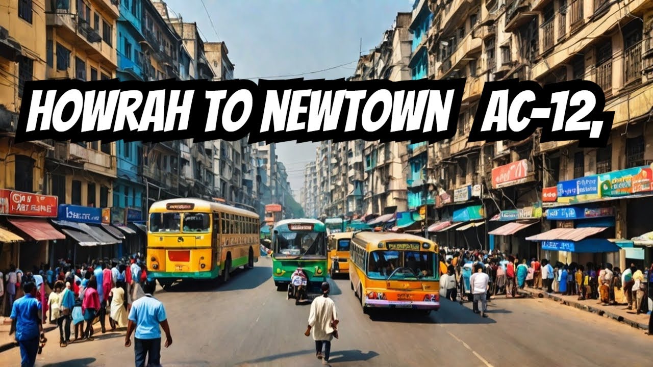 Howrah to  Newtown Rajarhat via Science city, Saltlake, Sealdah | AC-12, S-12  | #kolkata