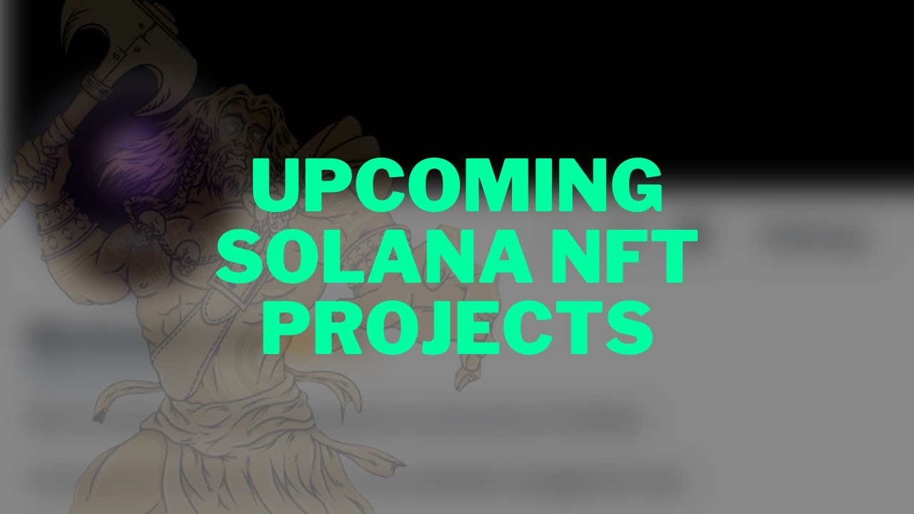 6 Upcoming Solana NFT Projects