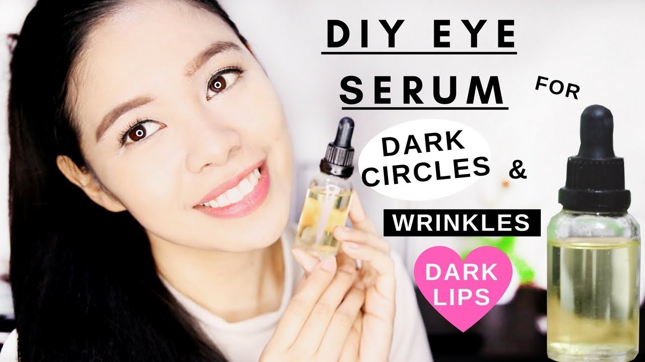 3 INGREDIENT DIY EYE SERUM FOR DARK CIRCLES UNDER EYES & WRINKLES - GET RID OF DARK LIPS