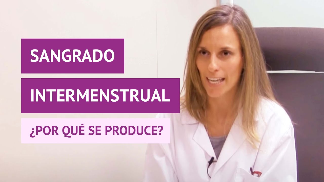 ¿Por qué se producen los sangrados intermenstruales?