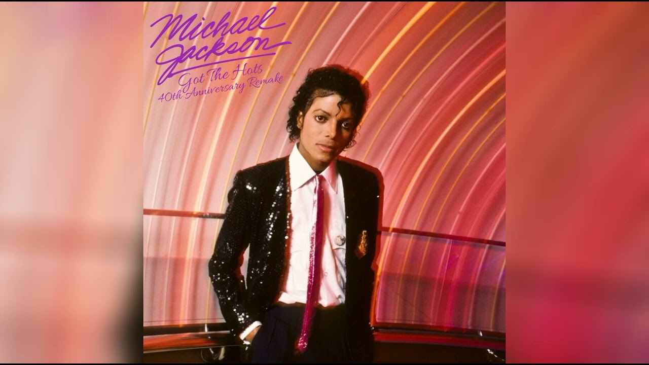 Michael Jackson - Got The Hots (40th Anniversary Remake Verison)