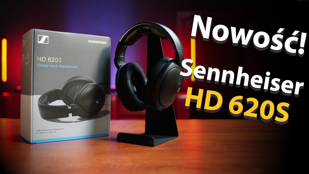 Sennheiser HD 620S - słuchawki, kt&oacute;re zrobią zamieszanie? Unboxing i pierwsze wrażenia.