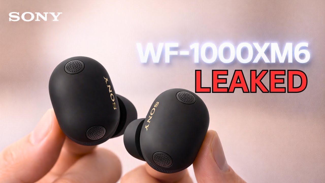 Информация о наушниках Sony WF-1000XM6 просочилась в сеть — Sony наконец-то обновляет свою модель?