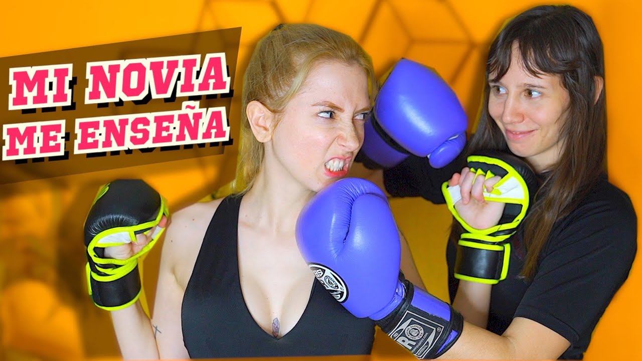 MI NOVIA ME ENSEÑA A PELEAR! 💪🏽🏆- Dai Hernández
