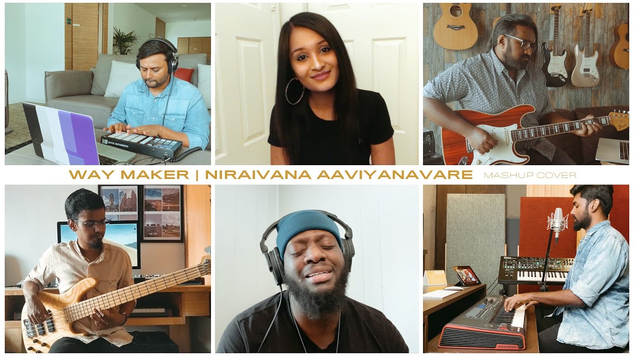Way Maker | Niraivana Aaviyanavare | RIJK (Self-isolation/Virtual Choir) | Mashup Cover