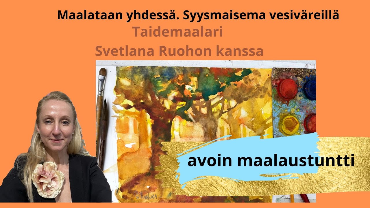 Syysmaisema vesiväreillä. Maalataan yhdessä!