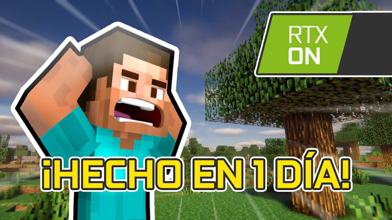 Hice MINECRAFT en 24 HORAS y RTX