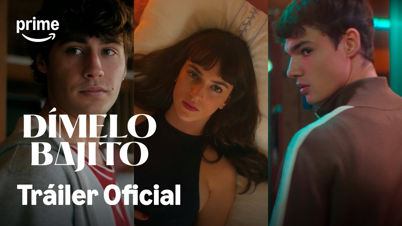 Dímelo Bajito | Tráiler Oficial | Prime Video España