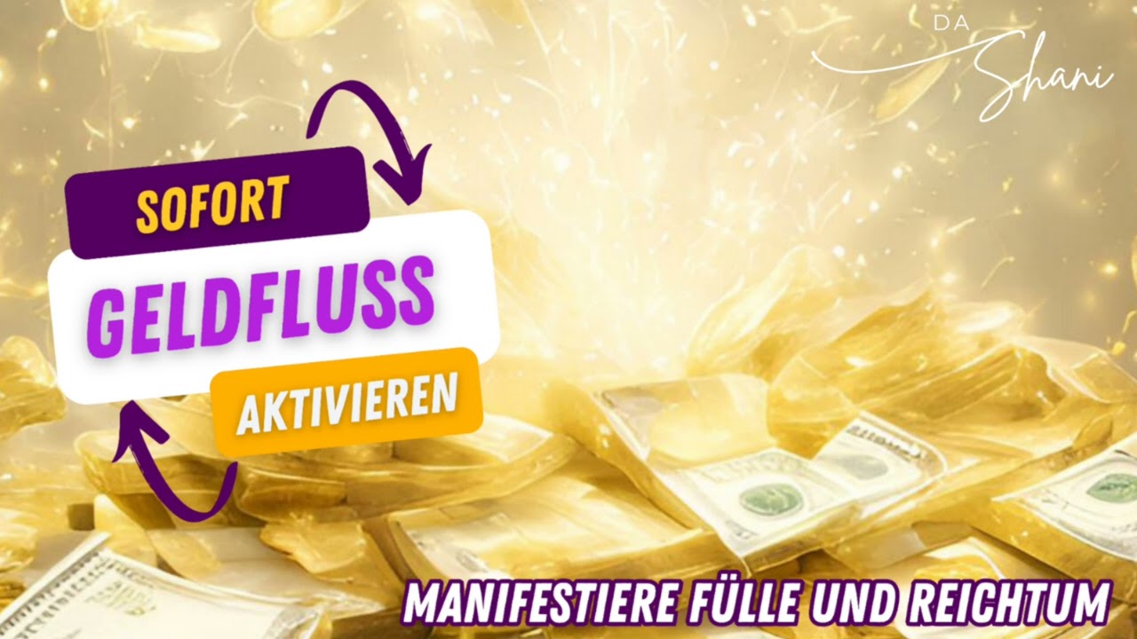 Werde ein MAGNET f&uuml;r GELD. Manifestiere F&Uuml;LLE, SEGEN UND REICHTUM. Meditation
