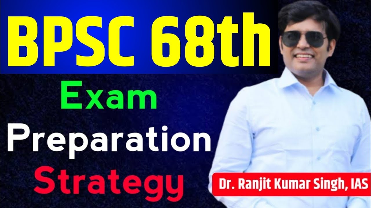 68 BPSC PT & 67 Mains Strategy & Booklist  | 68 BPSC Notification