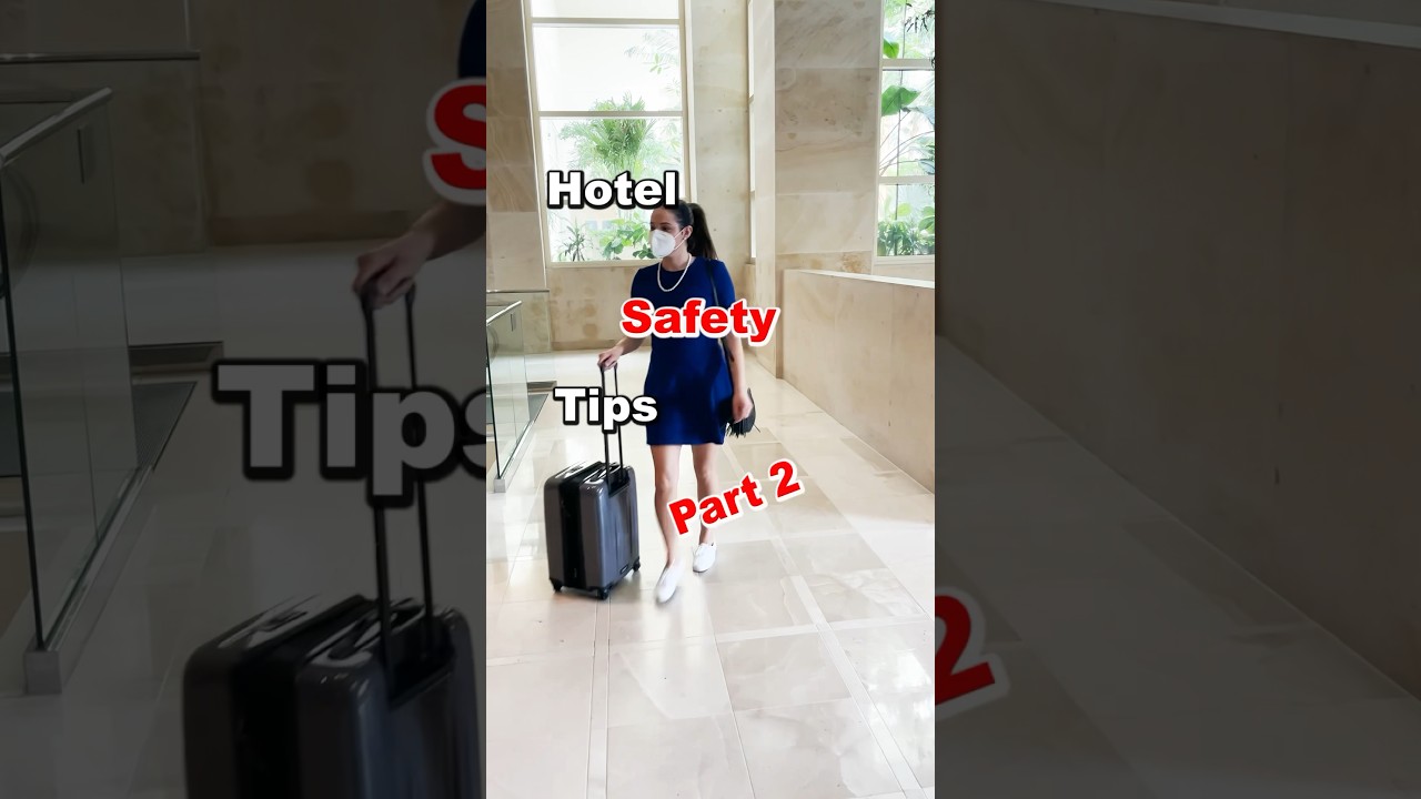 Hotel Safety Tips