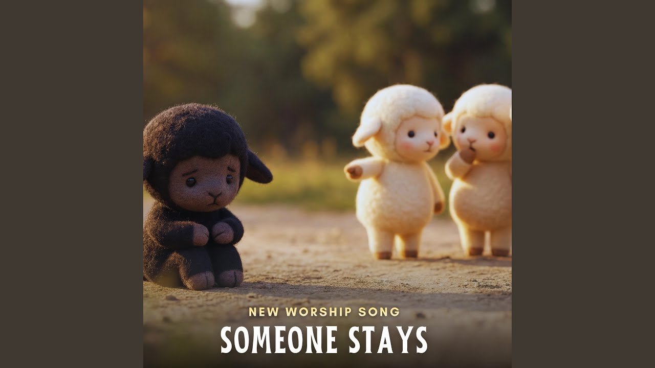 Someone Stays