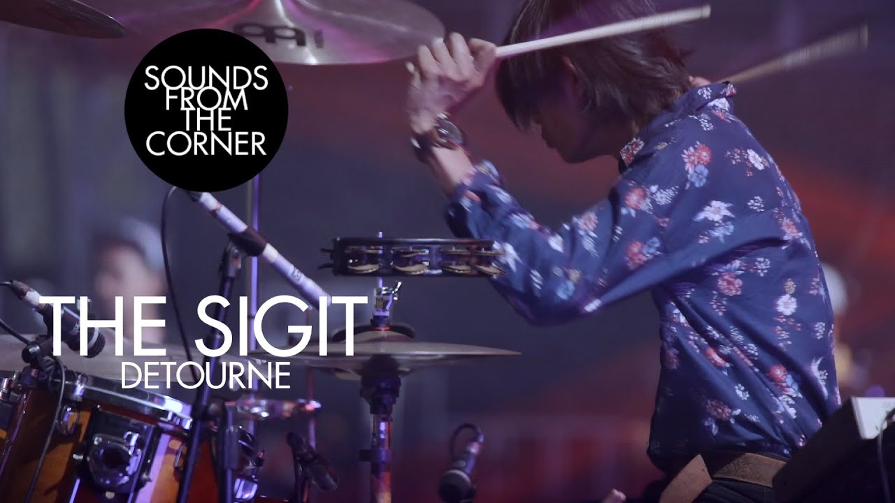 The SIGIT - Detourne | Sounds From The Corner Live #46
