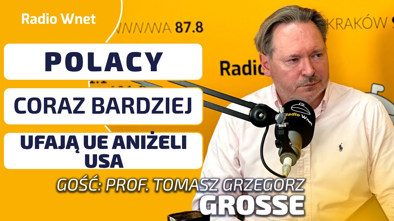 Prof. Grosse: Lekkomyślnie dajemy się ponieść emocjom co do Trumpa. Nasz rząd wzmacnia ten wizerunek