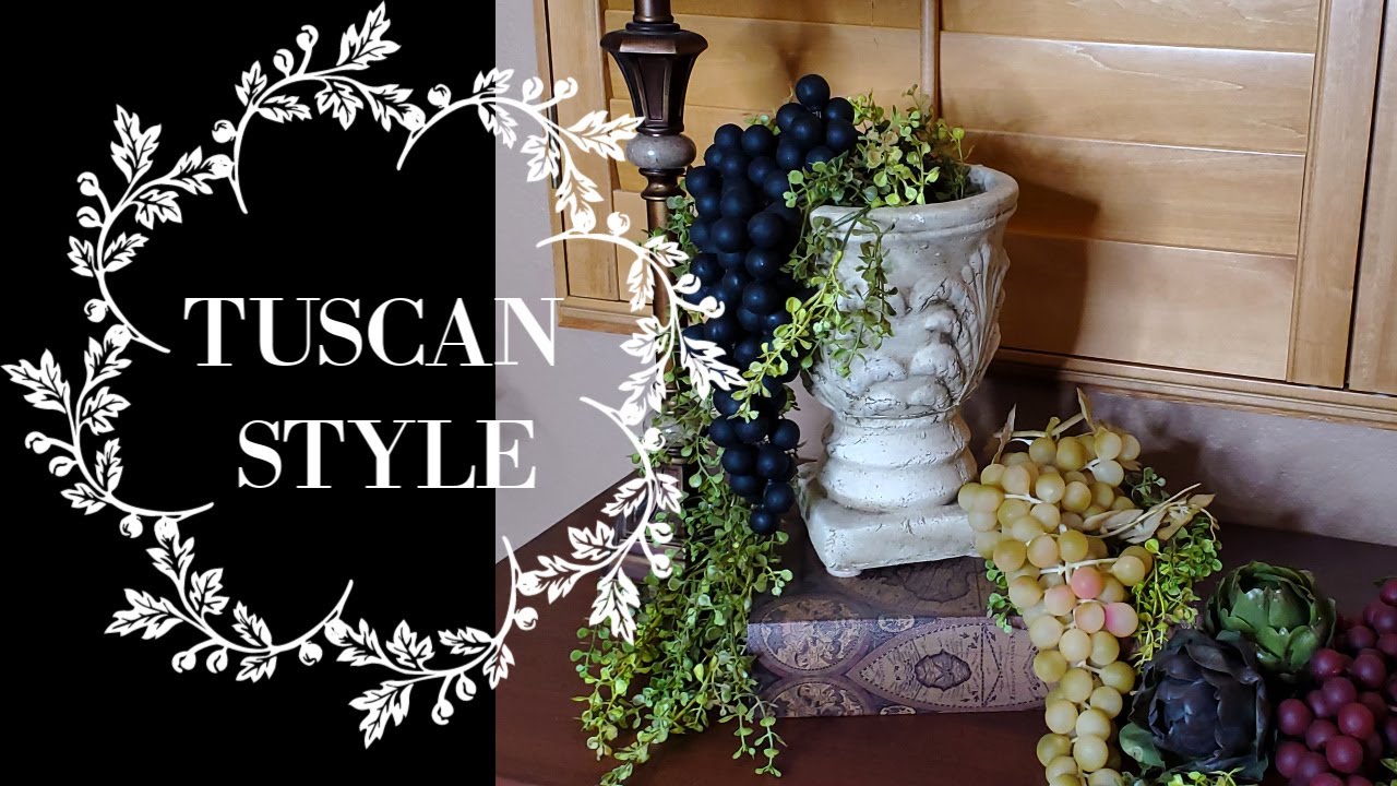 TUSCAN STYLE DECOR - DECORATE WITH ME - DECORATE TO MUSIC
