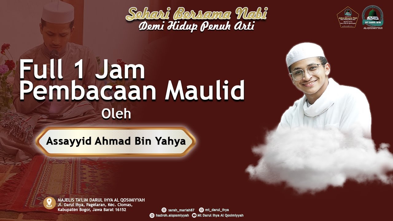 Full 1 Jam Maulid Simtudduror || Sayyid Ahmad Bin Yahya