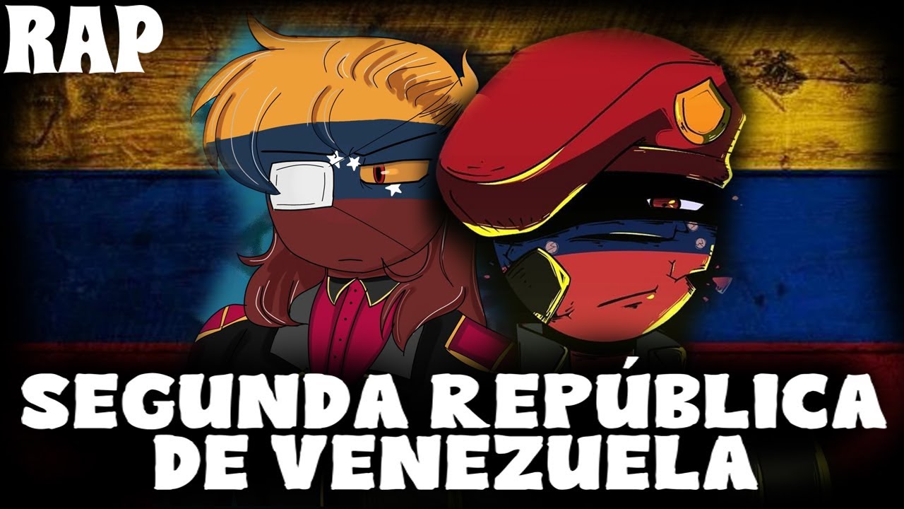 SEGUNDA REPÚBLICA DE VENEZUELA (COUNTRYHUMANS) | 