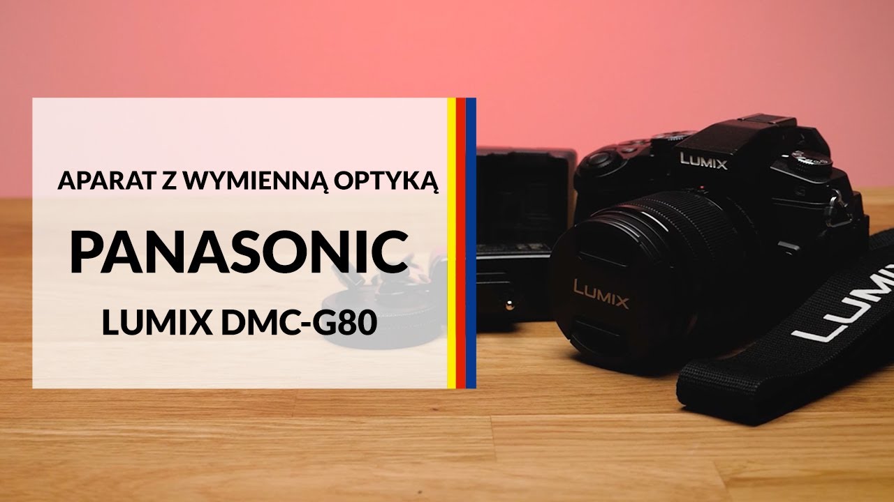 Aparat z wymienną optyką Panasonic Lumix DMC-G80 &ndash; dane techniczne &ndash; RTV EURO AGD