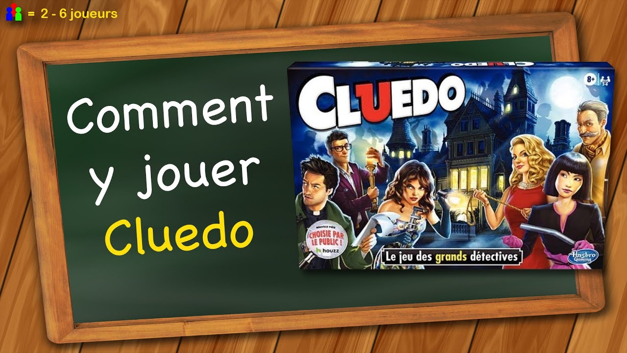 Comment jouer &agrave; Cluedo