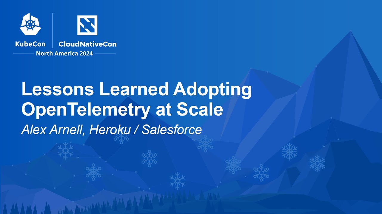 Lessons Learned Adopting OpenTelemetry at Scale - Alex Arnell, Heroku / Salesforce