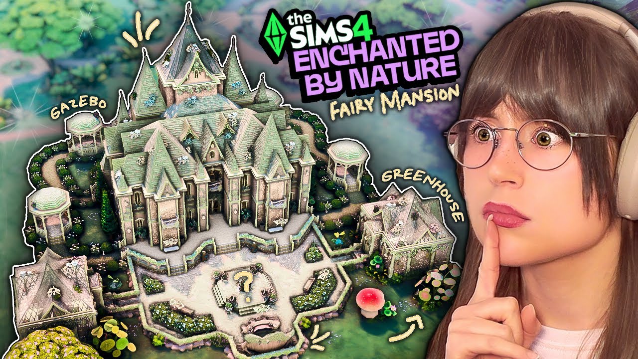 I Built a Fairy Mansion with The Sims 4: Enchanted By Nature