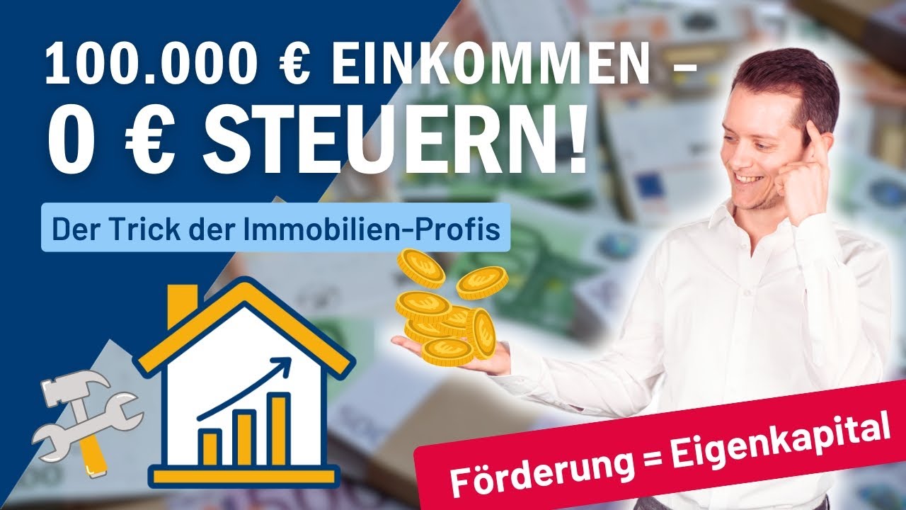 100.000 € Einkommen – 0 € Steuern!