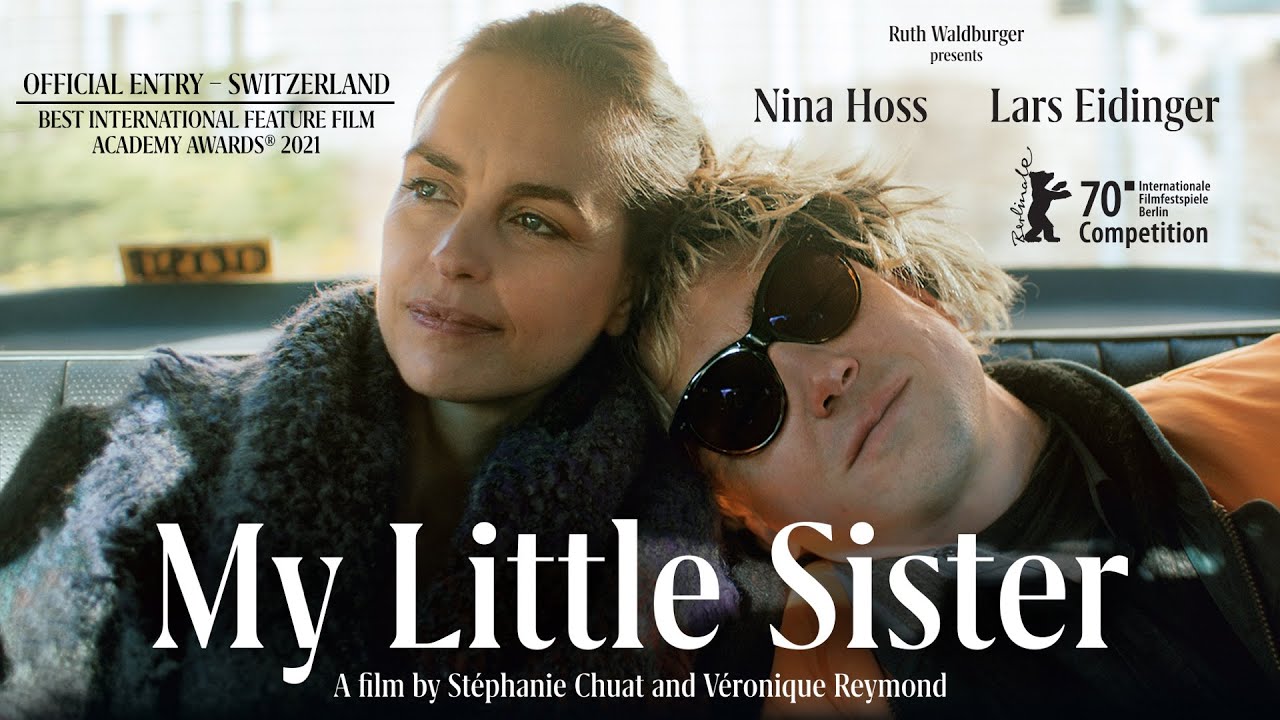 My Little Sister (2020) | Trailer | Stéphanie Chuat, Véronique Reymond | Nina Hoss | Lars Eidlinger