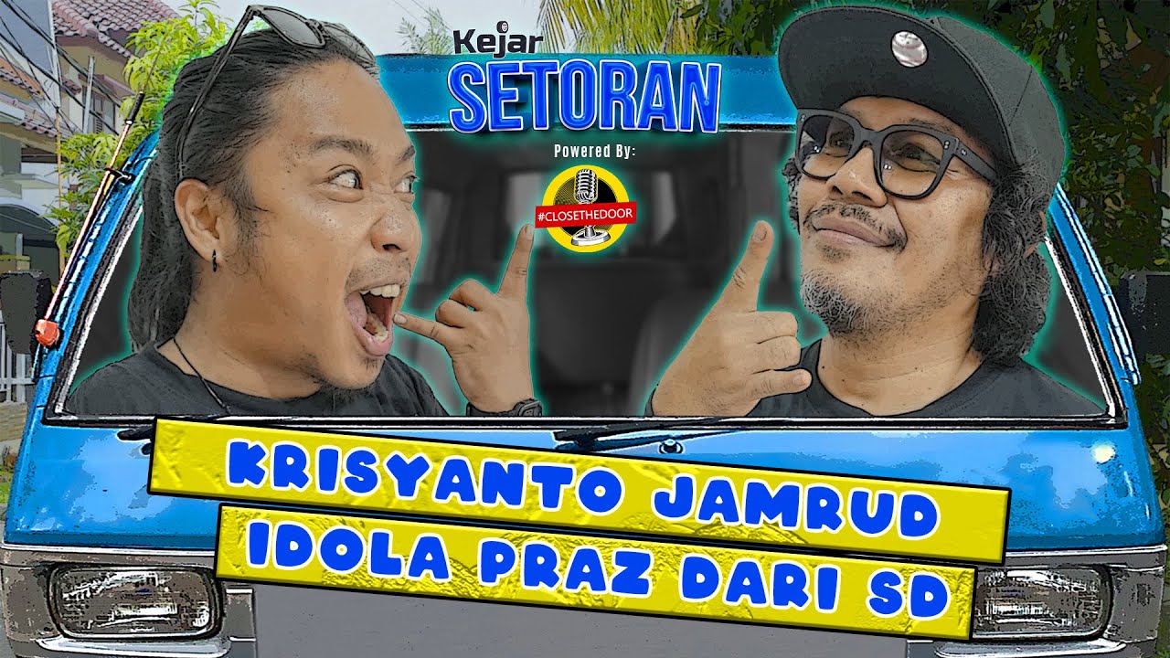 KEJAR SETORAN - VOKALIS JAMRUD KRISYANTO JAGO MASAK RENDANG!!