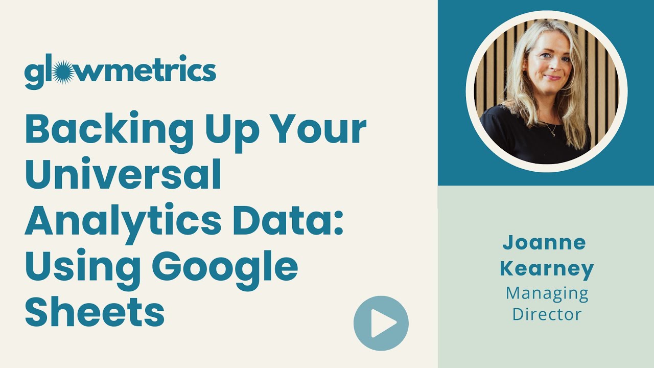 Backing Up Your Universal Analytics Data: Using Google Sheets Add-On