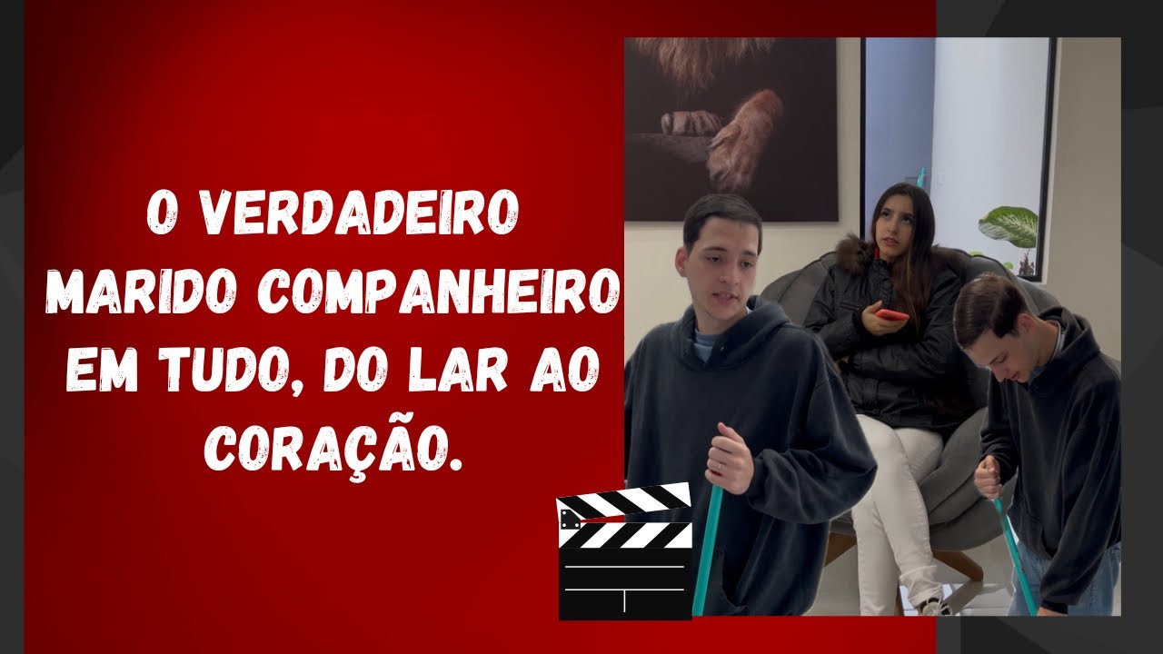 O verdadeiro marido companheiro em tudo, do lar ao coração.