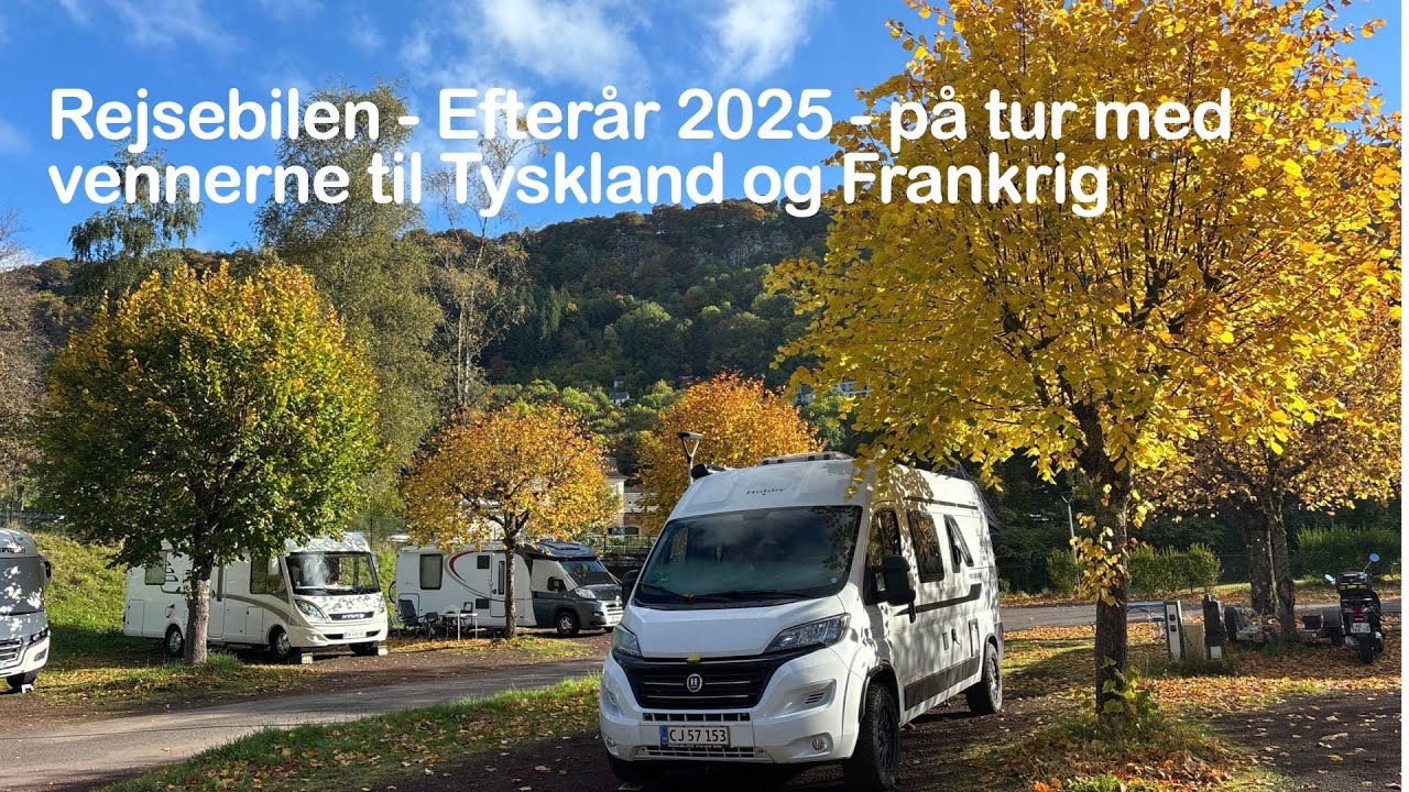 Rejsebilen - Efterår 2025 til Tyskland og Frankrig med vennerne.