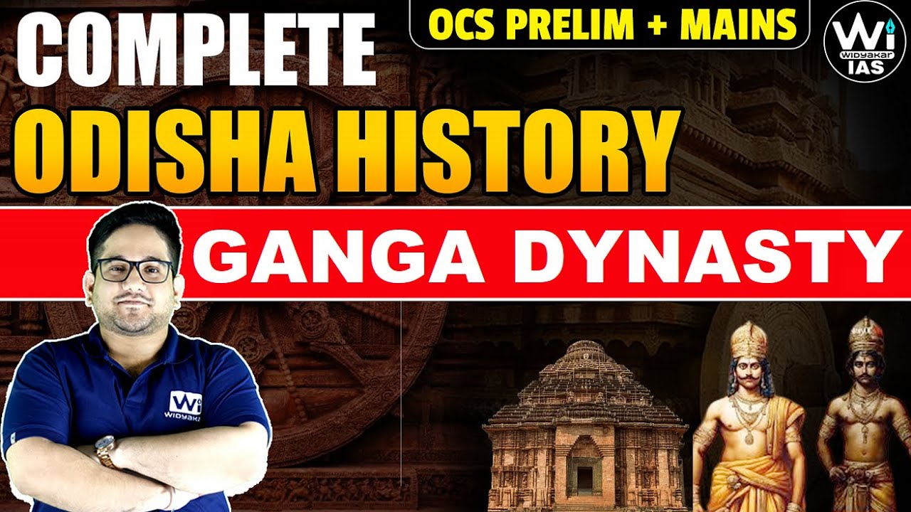 THE GANGAS | ODISHA HISTORY | OCS PRELIM + MAINS #opscocs #odishahistory