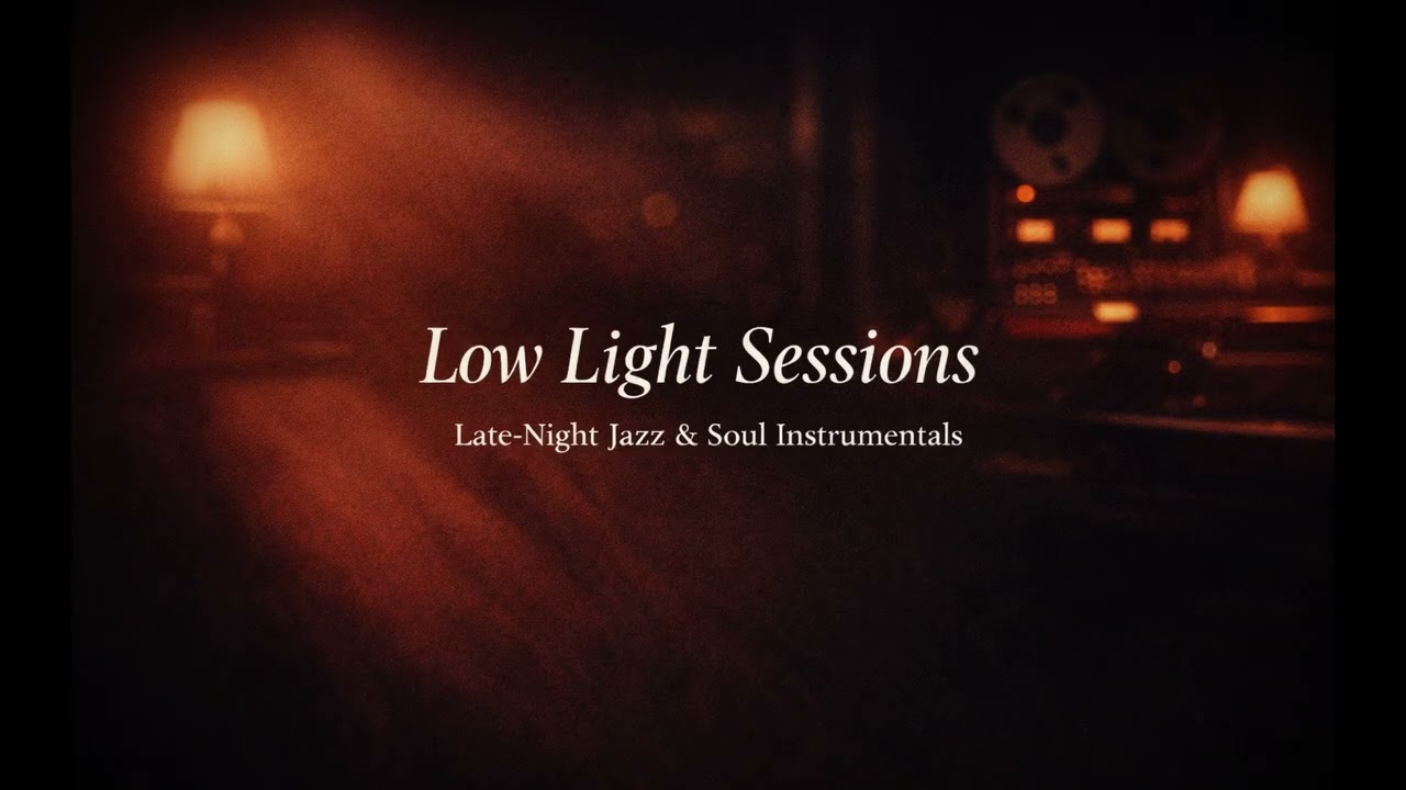 Low Light Sessions | Relaxing Late-Night Jazz & Soul