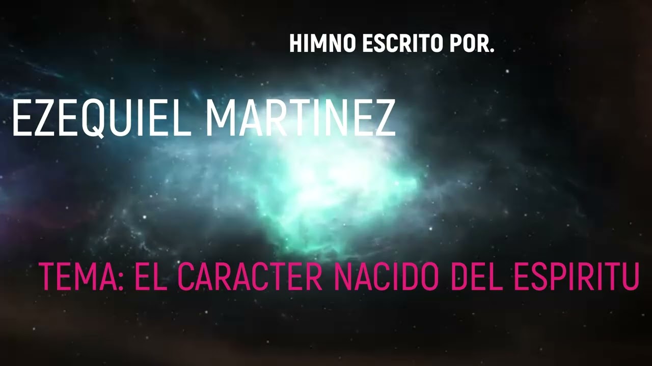 HIMNO,  EL CARACTER NACIDO DEL ESPIRITU