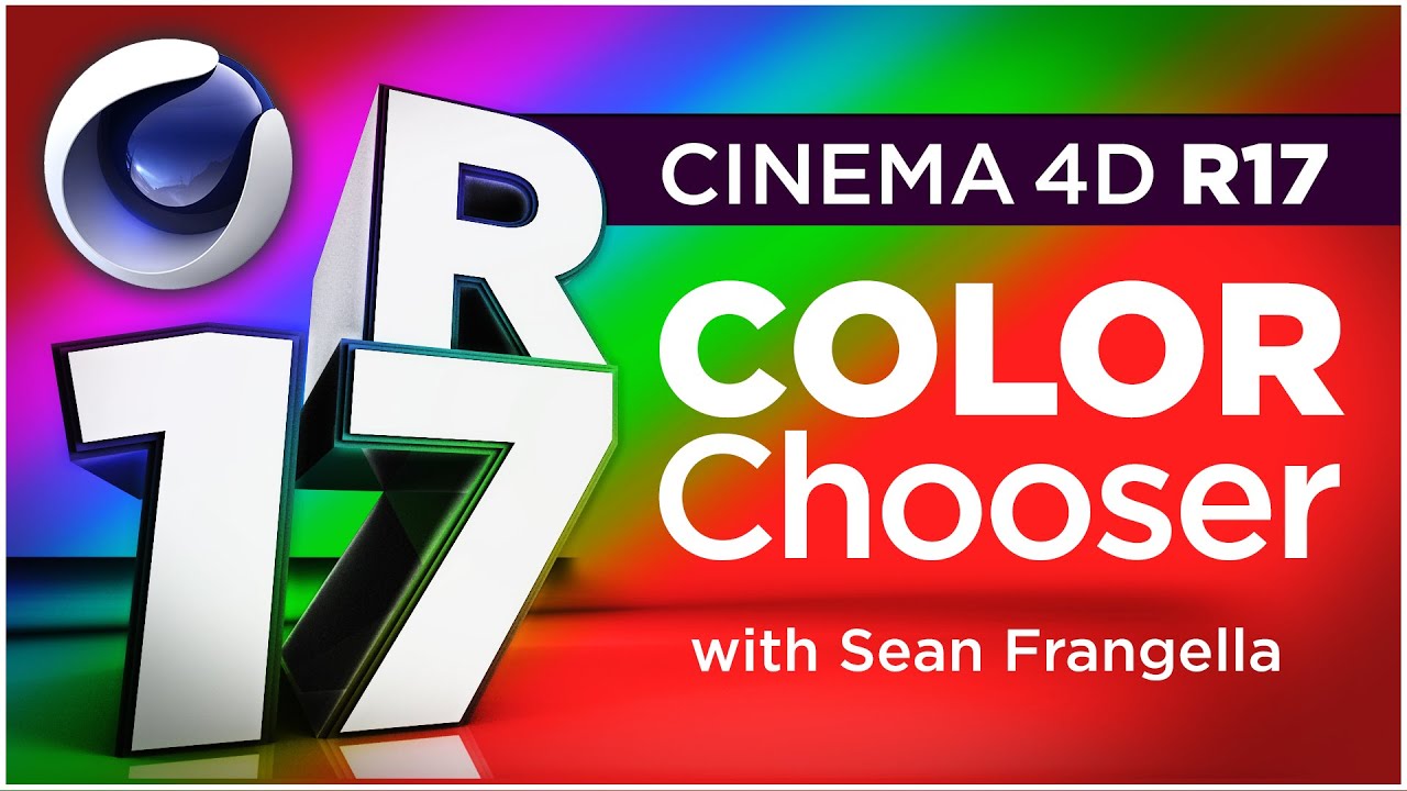 Cinema 4D R17 - New Color Chooser and Color Palette Updates - Sean Frangella