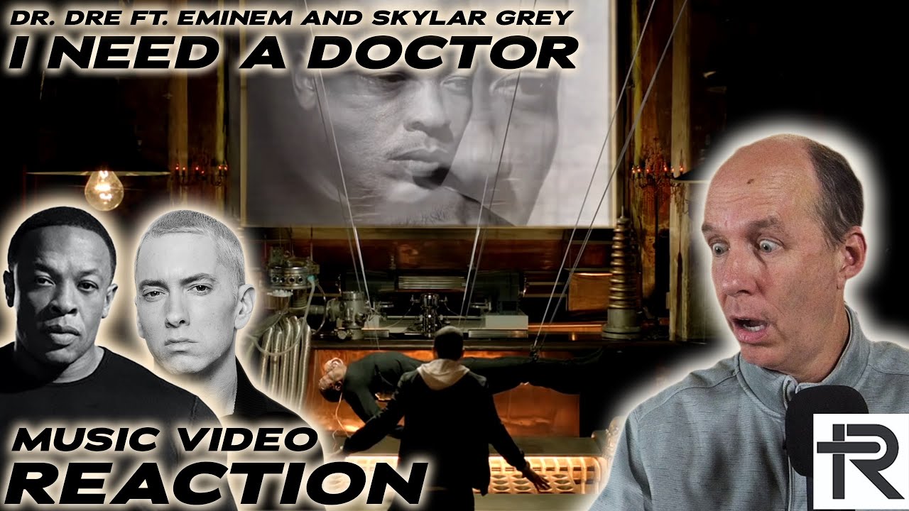 PSYCHOTHERAPIST REACTS to Dr. Dre ft. Eminem and Skylar Grey- I Need A Doctor (MUSIC VIDEO)