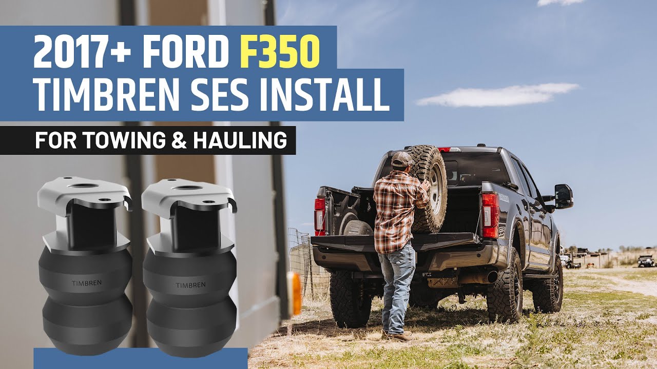 2017+ Ford F350 | Timbren SES | DIY Install