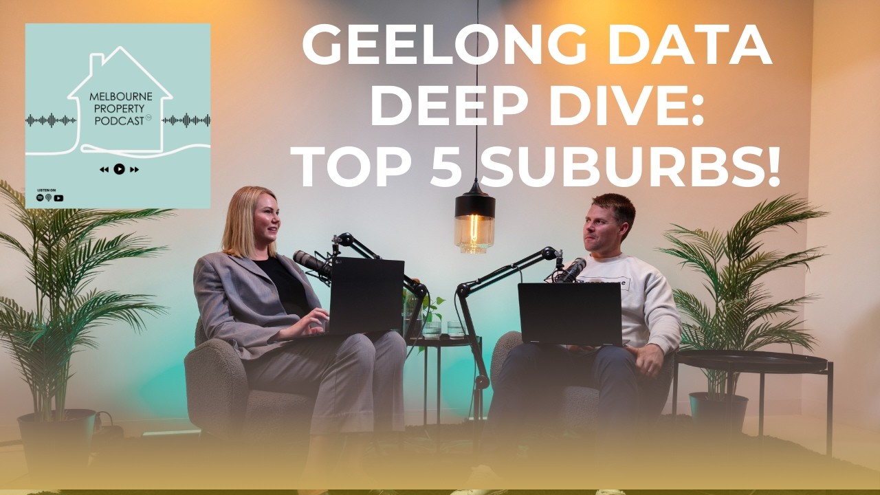 Ep 27: Geelong Takeover #2 - Suburb Deep Dives with Gilbert Melgar (Suburbs Finder)